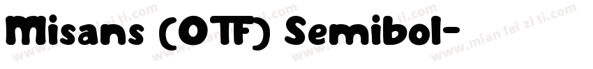 Misans (OTF) Semibol字体转换